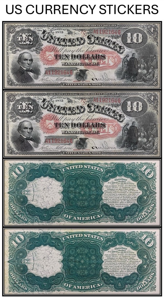 $10 Ten Dollar 1875 Legal Tender Note (US CURRENCY STICKERS) Lot Of 2