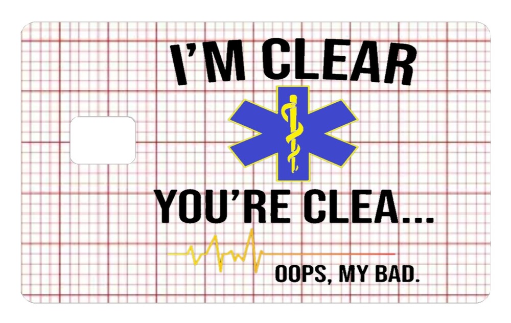 EMS, EMT, First Responder, ECG – Oops – Credit Card Decal