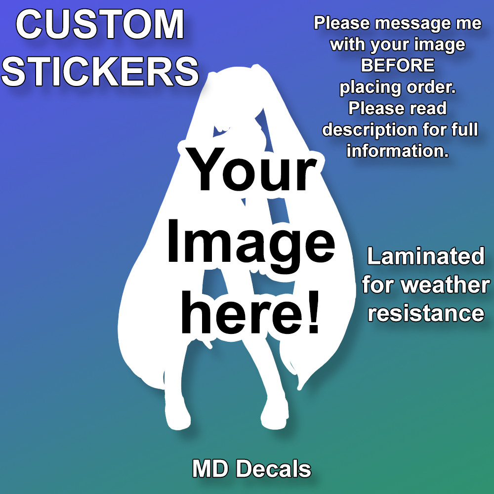 Custom Laminated Color Sticker or Magnet, character anime cartoon car phone etc