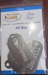 ALL BOY Aluminum TINY TAGS (6pc)The Happy Hammer
