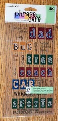 Phrase Cafe Sticko Dad Buddy Bug Money Tree Coach Sports BBQ Scrapbook Stickers