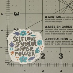 Self Love is Your Super Power Blue Flowers Spell Out Saying Motto Sticker