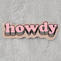 Howdy Sticker Retro Western Cowgirl Pink Pastel Die Cut Decal Laptop