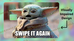 Grogu Swipe It Again Fan Art Card Decal *