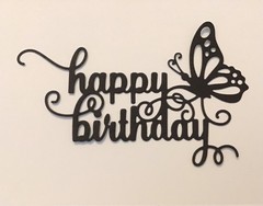 happy birthday with butterfly die cut embellishments 6 Pcs 3” x 4-5/8”