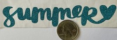 BLUE GLITTERED “SUMMER” W/a Heart Sticker(1pc)Sun•Summer Break•Cursive•Teal•Word