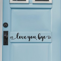 â€œLove You, Byeâ€ Door Decal â€“ Black Vinyl Entrance Wall Sticker â€“ Farm…