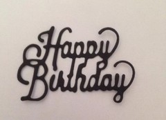 Happy Birthday die cut embellishments 12 Pcs Choose color 1-1/2″ x 2-1/4″