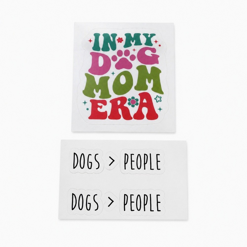 Set of 3 Dog Stickers 1 Dog Mom 2 Dogs Over People