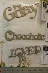Chipboard Phrase & Words G’DAY, CHOCOHOLIC, LOVED IT – Scrap FX 4 Type Choice W2