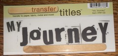 My Mind’s Eye RUB ON TRANSFER TITLES “ My Journey “ SCRAPBOOK CRAFT Card Making