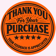 Thank You for Your Purchase Stickers 2″ Round – Feedback Appreciated Packaging