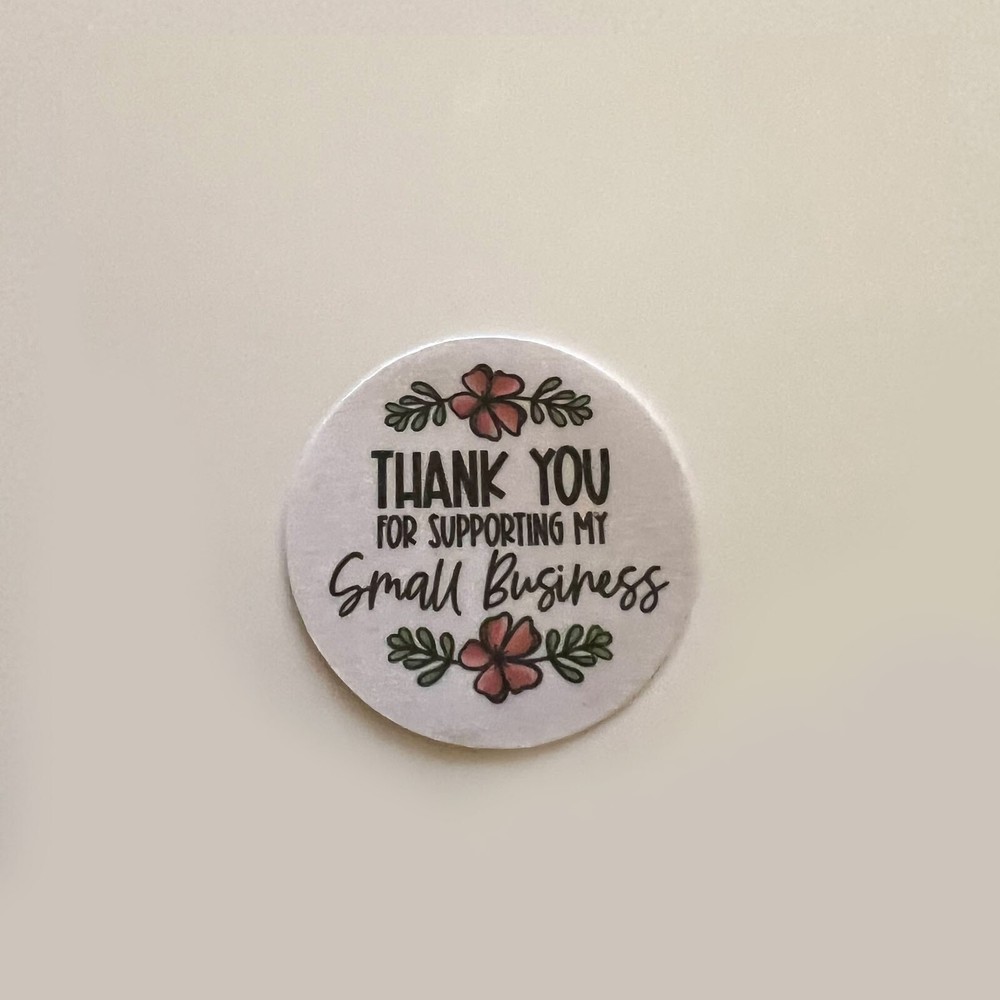 Thank You for Supporting My Small Business – Stickers – Matte, Waterproof, Eco