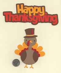Thanksgiving Die Cuts, Turkey Die Cut with Title, LAYERED, 2 pc. Scrapbooking