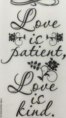 LARGE LOVE IS PATIENT;LOVE IS KIND POEM Rub-Ons(3″x7.75″)Bellisimo Floral•Saying