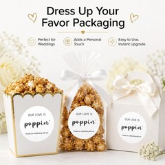 1.6-Inch «Our Love Is Poppin’» Stickers 120 Pcs – Small Business Favor Labels