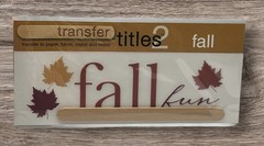 My Mind’s Eye Fall Fun Transfer Titles Rub-Ons Autumn Leaves Scrapbooking NEW