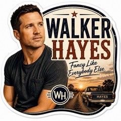 Walker Hayes Sticker/Country/Country Music/Nashville/Fancy Like/AA