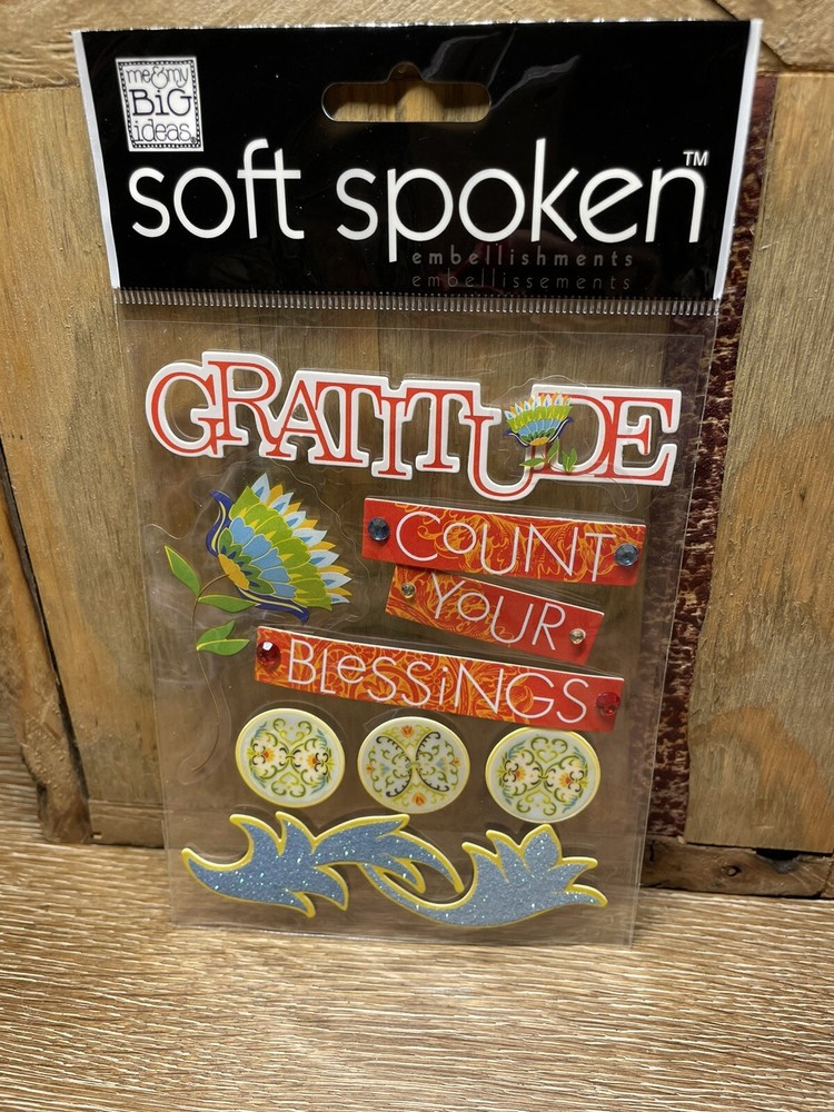 Soft Spoken 3-D Stickers GRATITUDE Count Your Blessings