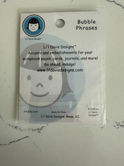 Li’l Davis Designs Embellish Bubble Phrases ~ Hugs Kisses Love Together Forever