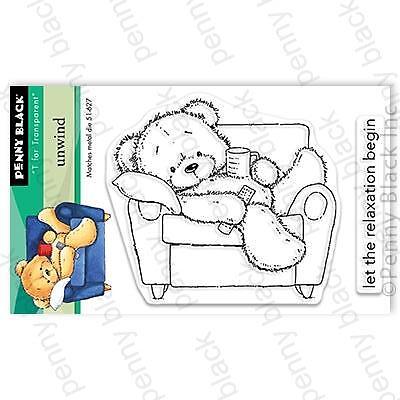 New PENNY BLACK clear cling rubber STAMPS & DIES UNWIND RELAX free USA ship