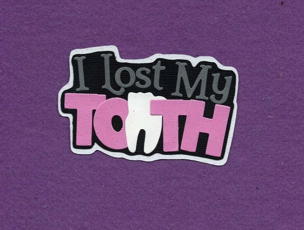 LOST MY TOOTH title die cuts scrapbook cards