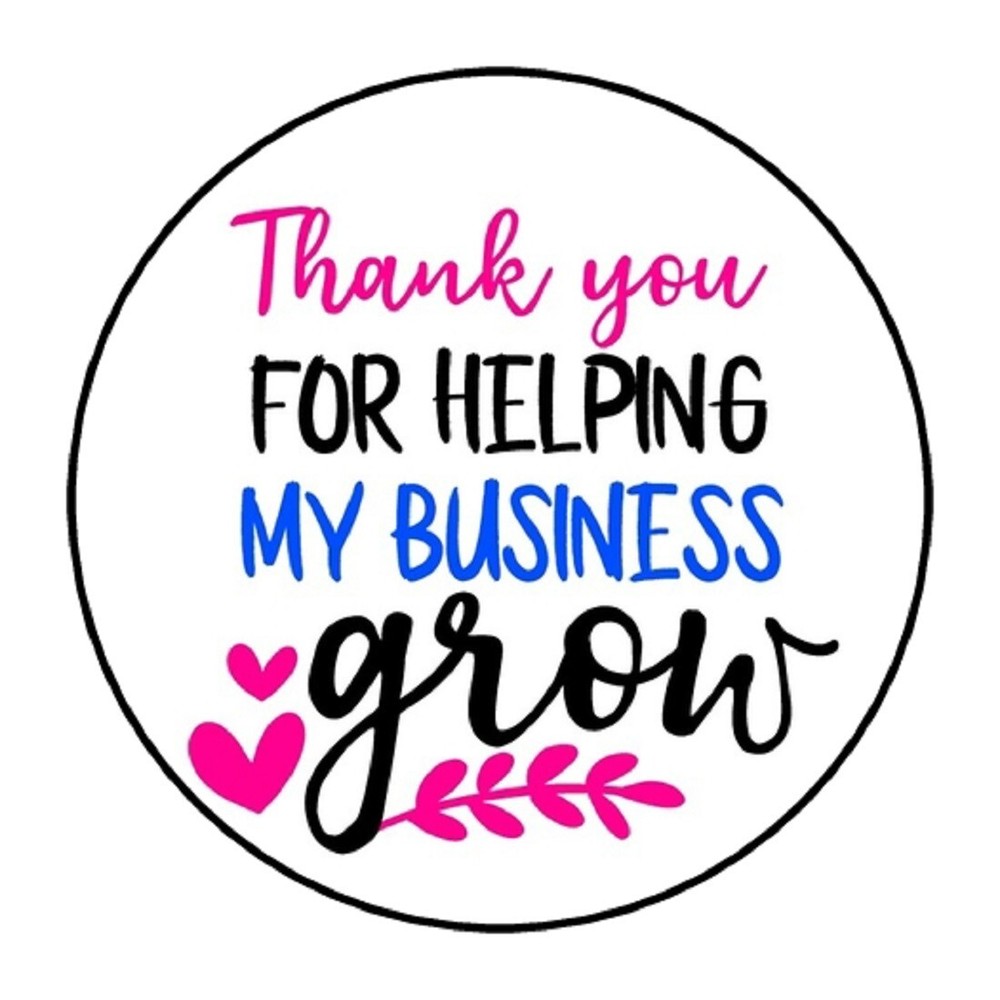 30 THANK YOU FOR HELPING MY BUSINESS GROW STICKERS ENVELOPE SEALS LABELS 1.5″