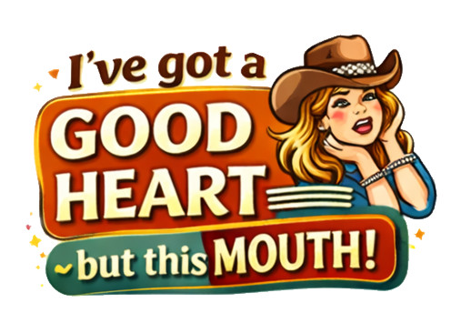 Good Heart But This Mouth Sticker Cowgirl Attitude Western Humor Country Girl