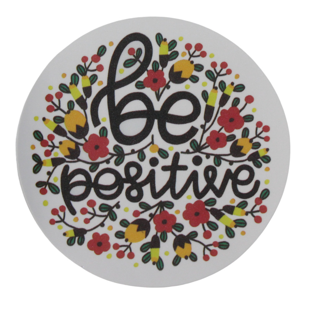 Be Positive Flowers Spring Circle Inspiration Sayings Motto Sticker