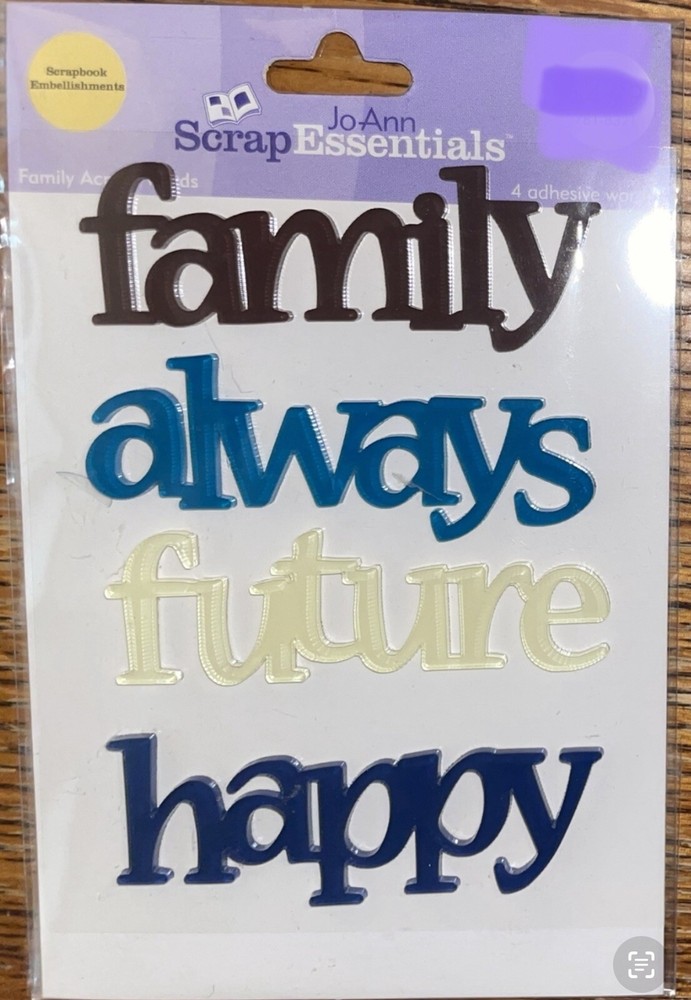 Joann Scrap Essentials Family Acrylic Word Always Future Happy Scrapbook Sticker