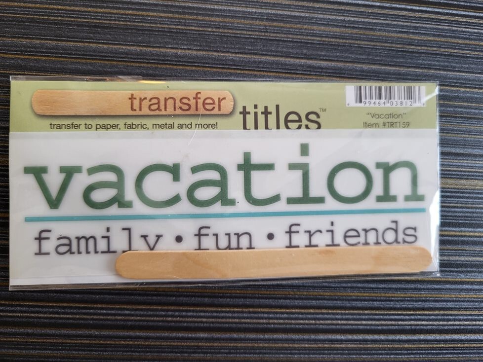 MY MINDS EYE Vacation Family Fun Friends Rub On Transfer Titles Travel