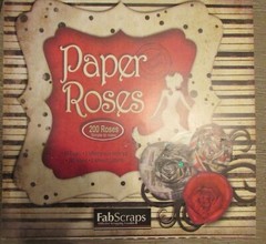 FabScraps Paper Roses – 200 Roses to Make For Cards or Scrapbook Pages