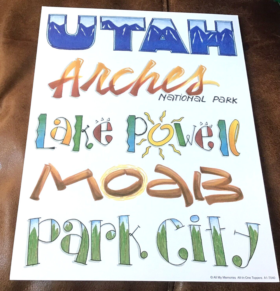 ALL MY MEMORIES ALL IN ONE TOPPERS EMBELLISHMENTS UTAH LANDMARKS 8 x 12″ *