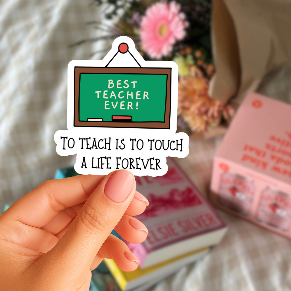 Best Teacher Ever Sticker, Teacher Appreciation Gift, Cute Teacher Decal