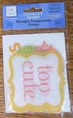 Deja Views ~ Clear Cut Shapes Glitter Accents Baby Sweet Girl Too Cute Scrapbook