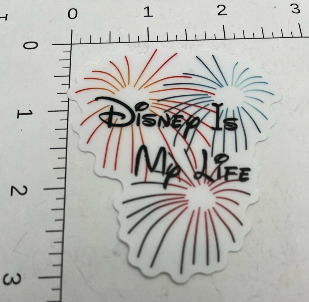 Disney Is My Life Disney Land Disney World 3” Sticker