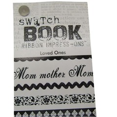 Swatch Book Ribbon Impress-Ons Art Warehouse Danelle Johnson «Loved Ones»