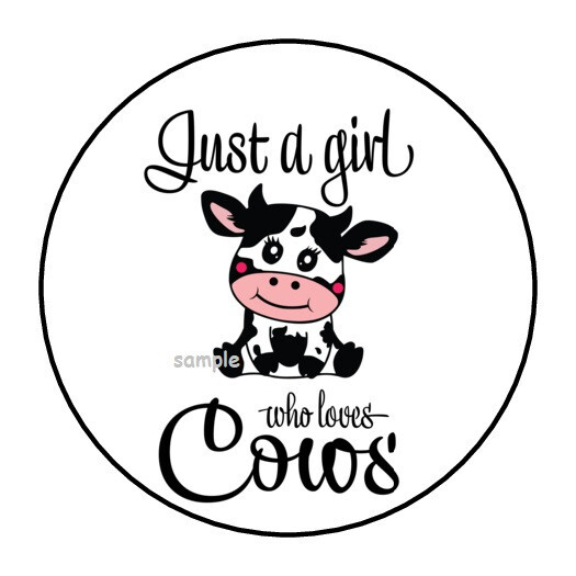 30 JUST A GIRL WHO LOVES COWS ENVELOPE SEALS LABELS STICKERS 1.5″ ROUND COW