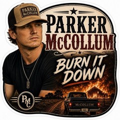 Parker McCollum Sticker/Country/Country Music/Nashville/Burn It Down