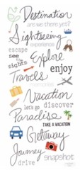 Travel Vacation Handwritten Script Phrase Scrapbook Stickers 5” x 12”