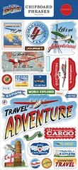 Carta Bella Chipboard Stickers~ Phrases ~Travel Adventure~Large 6x 13″~ Vacation