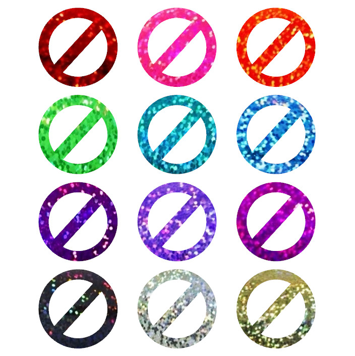 Holographic Sparkle No Symbol / Prohibitory Sign Stickers! – Choose Size & Color