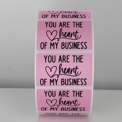 You Are the Heart of My Business Stickers Labels Thank You Packaging labels