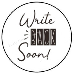 WRITE BACK SOON ENVELOPE SEALS LABELS STICKERS PARTY FAVORS