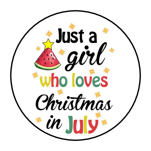 30 JUST A GIRL WHO LOVES CHRISTMAS IN JULY ENVELOPE SEALS LABELS STICKERS 1.5″