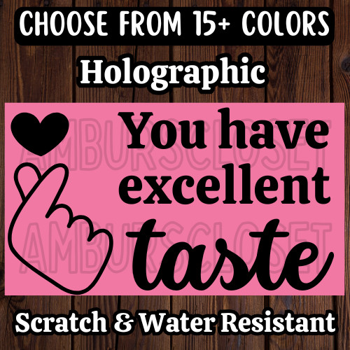 50 YOU HAVE EXCELLENT TASTE STICKERS 2.25″ LABELS SEALS THANK YOU EBAY ETSY POSH