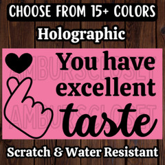 50 YOU HAVE EXCELLENT TASTE STICKERS 2.25″ LABELS SEALS THANK YOU EBAY ETSY POSH