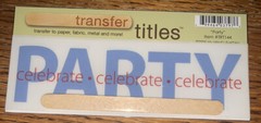 My Mind’s Eye RUB ON TRANSFER TITLES “Party Celebrate-Celebrate” SCRAPBOOK Craft