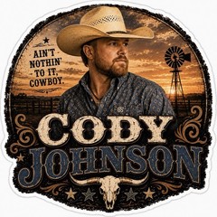 Cody Johnson Sticker/Country/Country Music/Til You Can’t/Dirt Cheap/The Fall