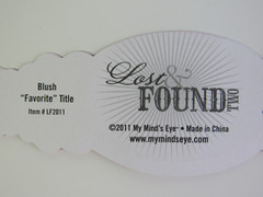 Lost & Found 2 – Blush “Favorite” Title – My Mind’s Eye 2011 Scrapbooking